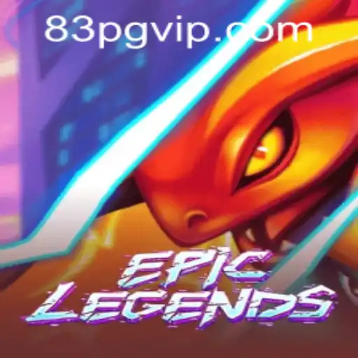 EpicLegends: An Immersive Gaming Adventure with 83pg PH Login